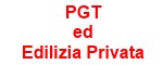 PGT ed Edilizia Privata